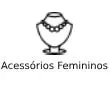 Acessórios Femininos