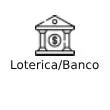 Lotérica/ Banco